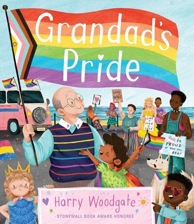 Grandad's Pride (a Grandad's Camper LGBTQ Pride Book for Kids in Partnership with Glaad)