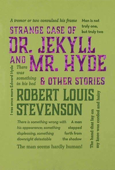 Strange Case of Dr. Jekyll and Mr. Hyde & Other Stories