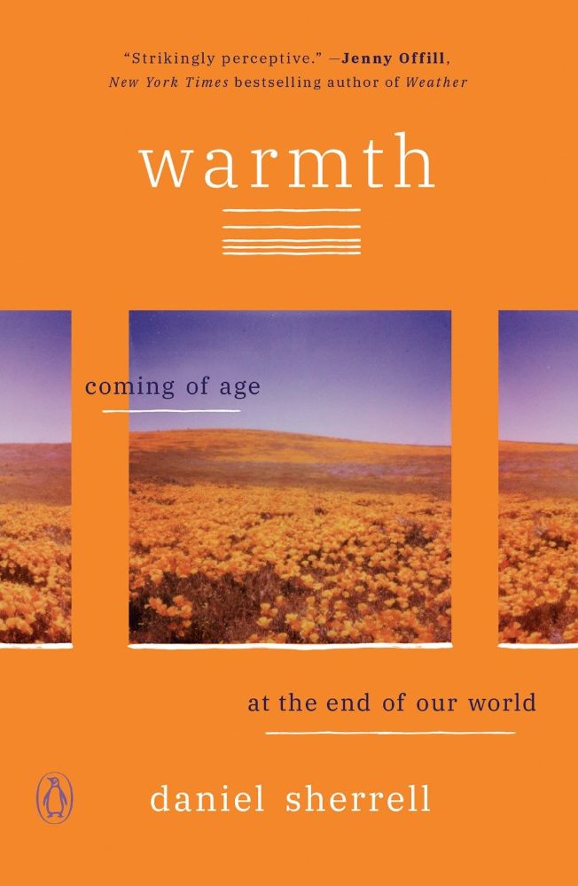 Warmth: Coming of Age at the End of Our World