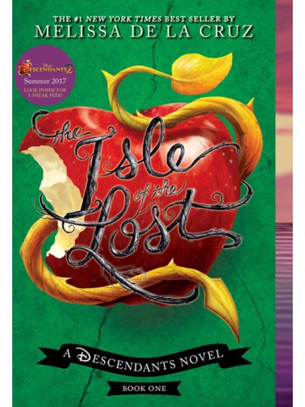 Isle of the Lost The-A Descendants Novel Book 1: A Descendants Novel