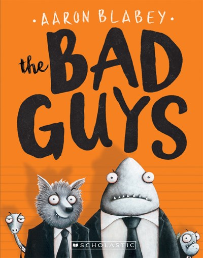 The Bad Guys (the Bad Guys 1): Volume 1