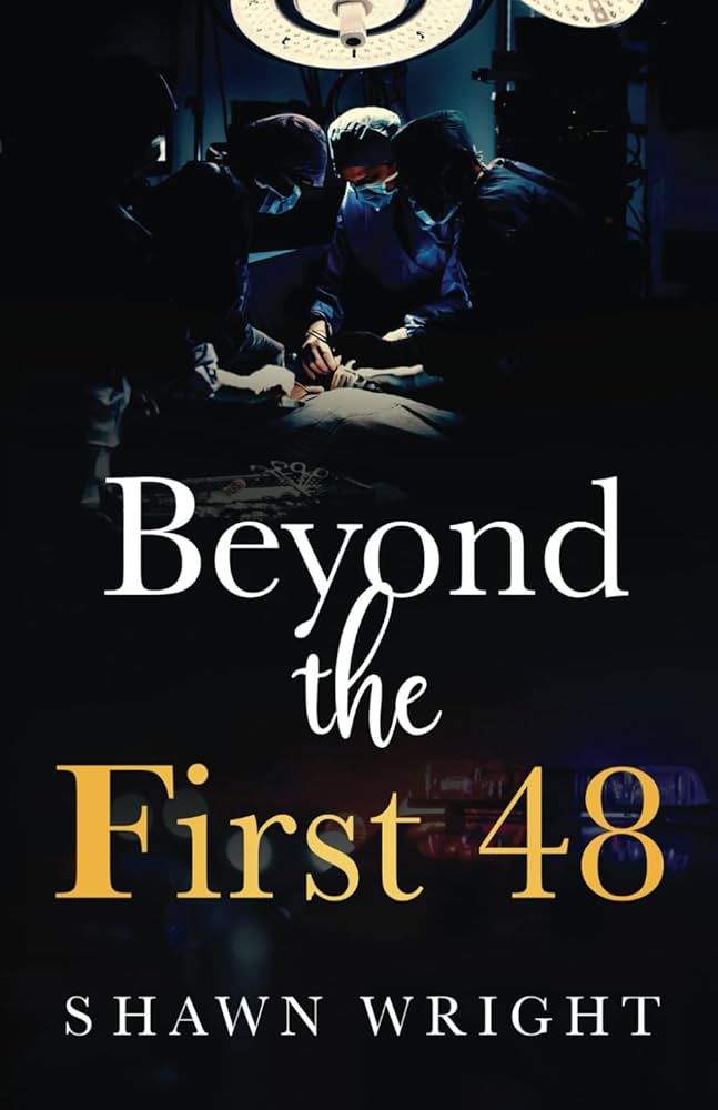 Beyond the First 48