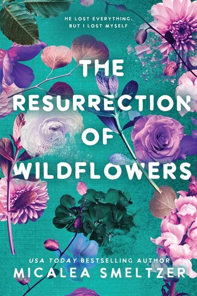 The Resurrection of Wildflowers: Wildflower Duet