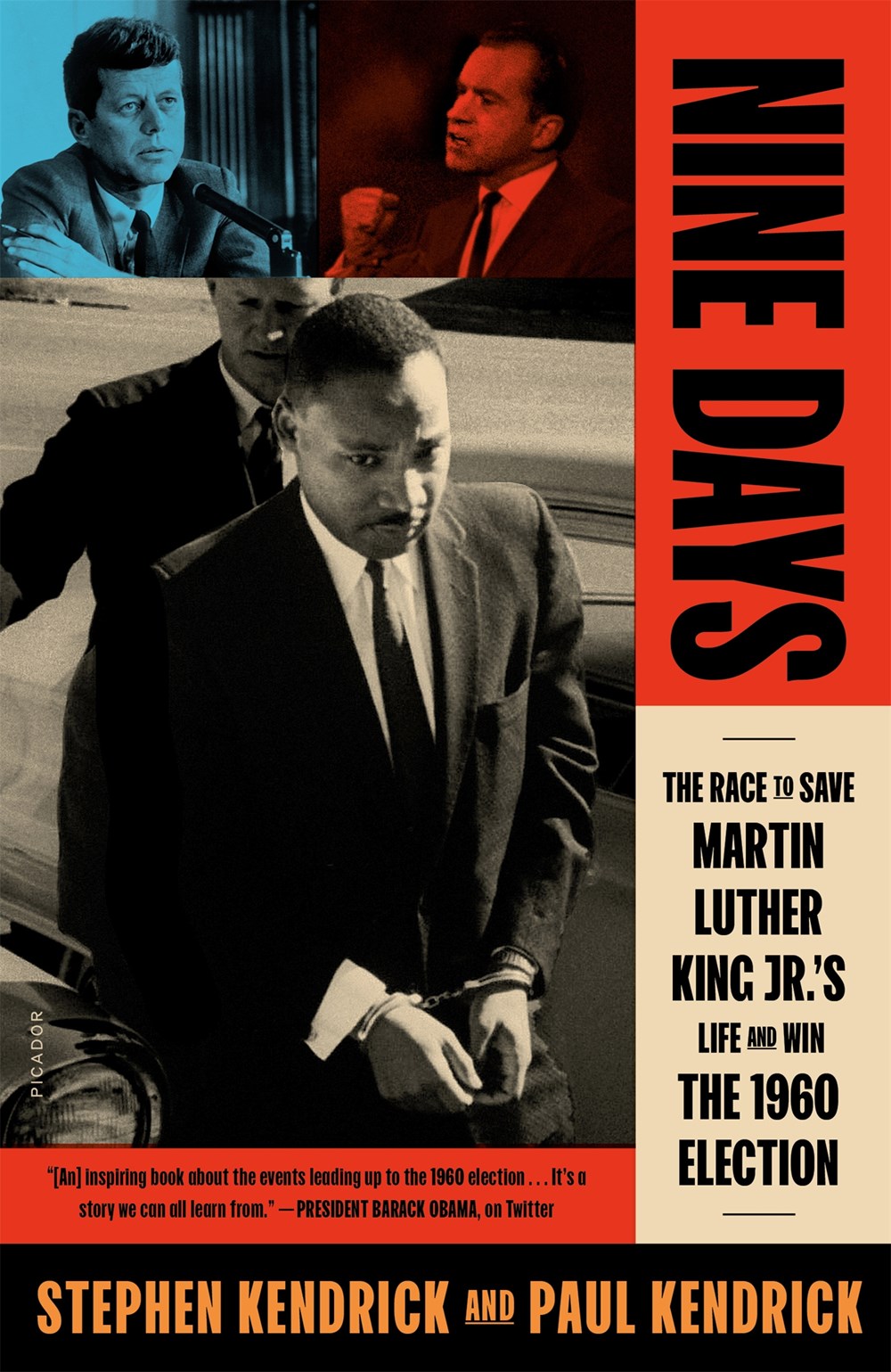 Nine Days: The Race to Save Martin Luther King Jr.'s Life and Win the 1960 Election