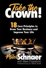 Take the Crown!: 18 Core Principles to Grow Your Business and Inprove Your Life