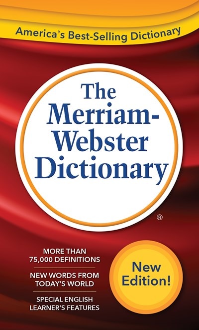 The Merriam-Webster Dictionary