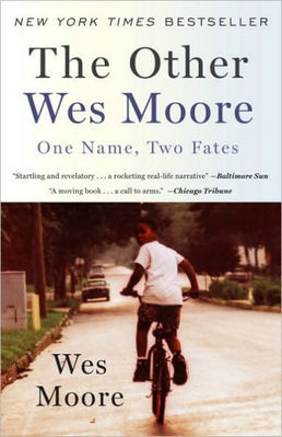 The Other Wes Moore: One Name  Two Fates