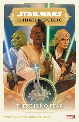 Star Wars: The High Republic Vol. 1 - There Is No Fear