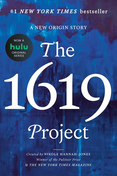 The 1619 Project: A New Origin Story