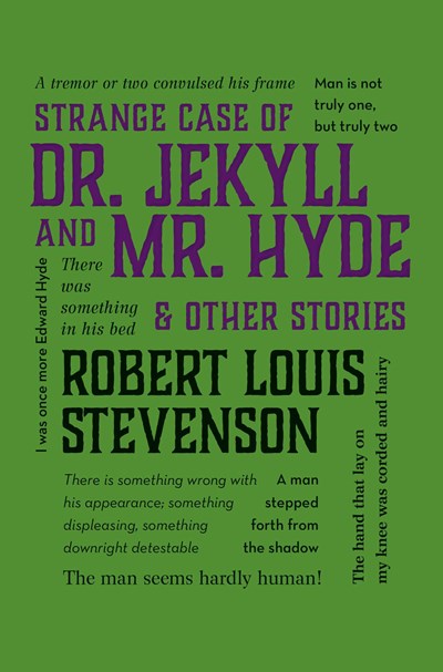 Strange Case of Dr. Jekyll and Mr. Hyde & Other Stories