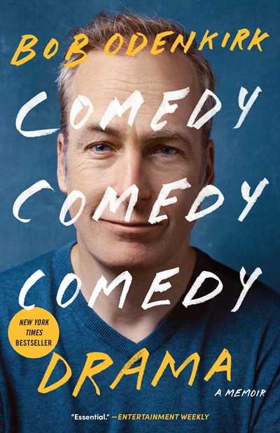 Comedy Comedy Comedy Drama: A Memoir