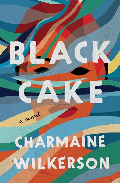 Black Cake: A Read with Jenna Pick