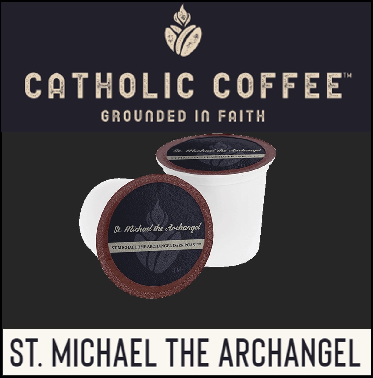 St Michael the Archangel - POD Single Serve 12 CT - Dark Roast - Catholic Coffee