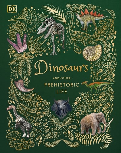 Dinosaurs and Other Prehistoric Life