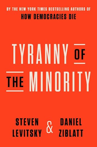 Image 1: Tyranny of the Minority: Why American Democracy Reached the Breaking Point