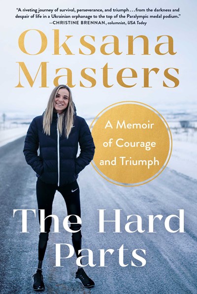 The Hard Parts: A Memoir of Courage and Triumph