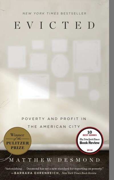 Evicted: Poverty and Profit in the American City