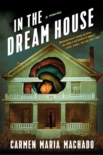 In the Dream House: A Memoir