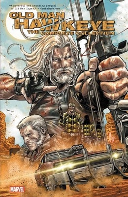 Old Man Hawkeye: The Complete Collection