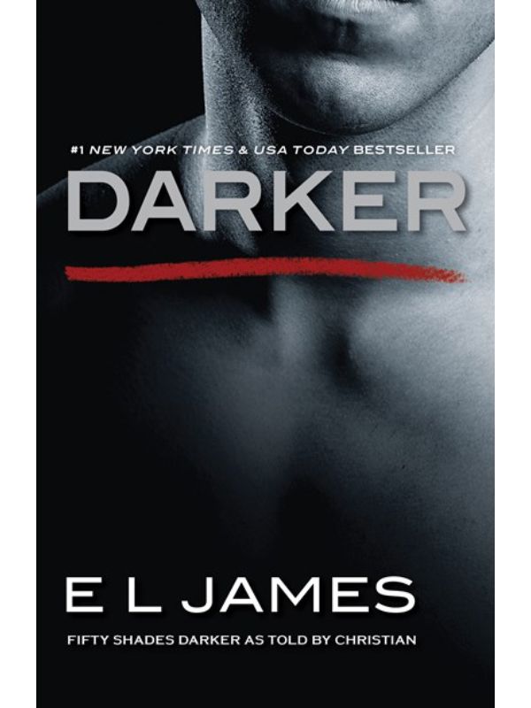 Darker: Fifty Shades Darker as Told by Christian