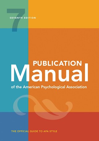 Publication Manual of the American Psychological Association: 7th Edition  Official  2020 Copyright