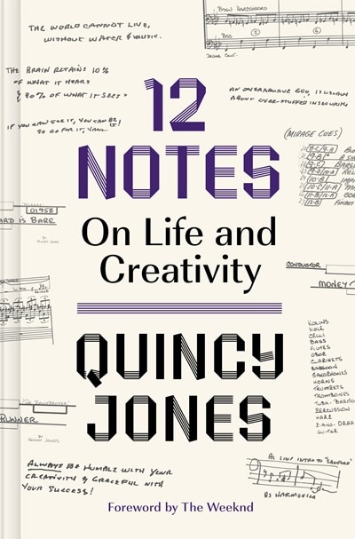 12 Notes: On Life and Creativity