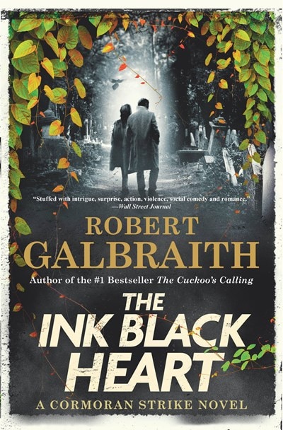 The Ink Black Heart: A Cormoran Strike Novel