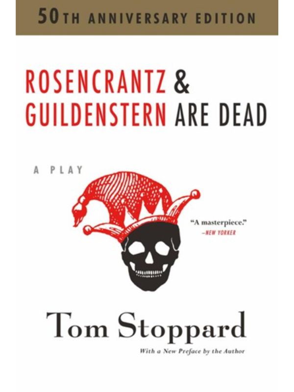 Rosencrantz and Guildenstern Are Dead