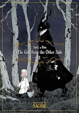The Girl from the Other Side: Siuil  a Run Vol. 1
