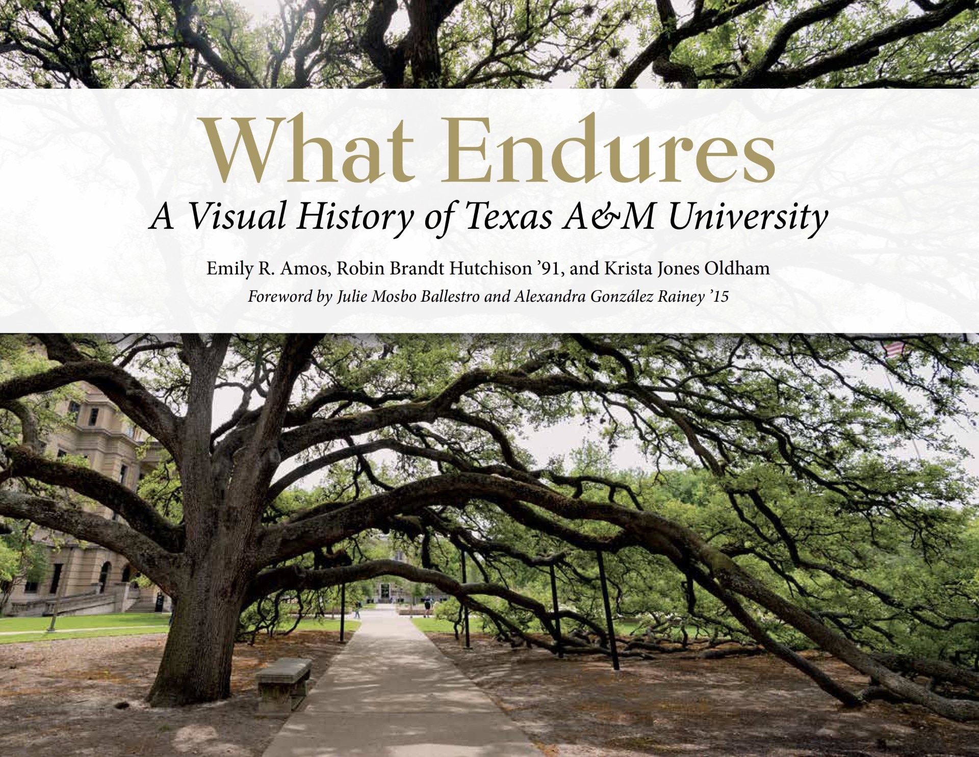 What Endures: A Visual History of Texas A&m University