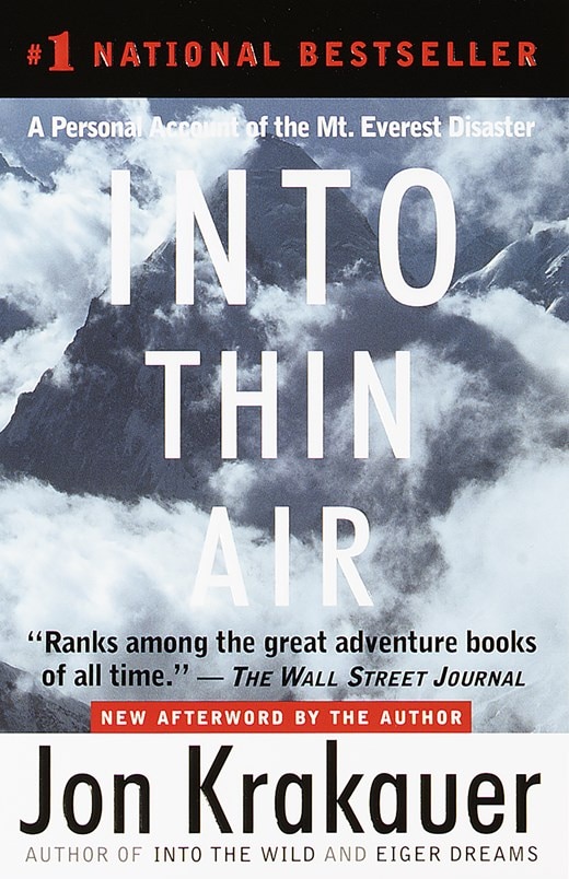 Into Thin Air: A Personal Account of the Mount Everest Disaster