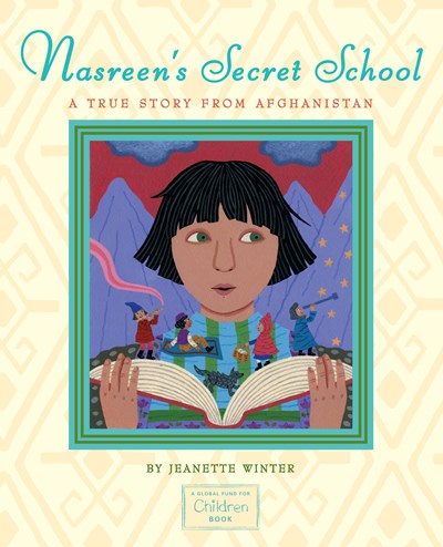 Nasreen's Secret School: A True Story from Afghanistan