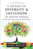 A Journey of Diversity & Inclusion: Guidelines for leading inclusively