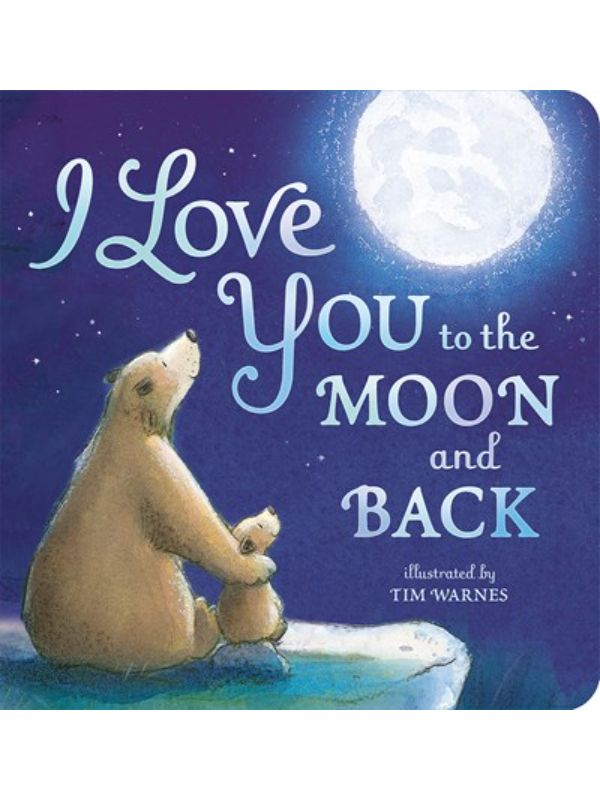 I Love You to the Moon and Back