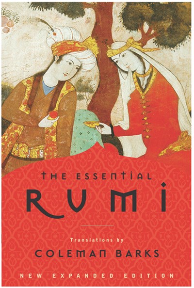 The Essential Rumi - Reissue: New Expanded Edition