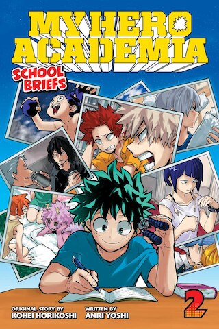 My Hero Academia: School Briefs  Vol. 2  Volume 2: Training Camp
