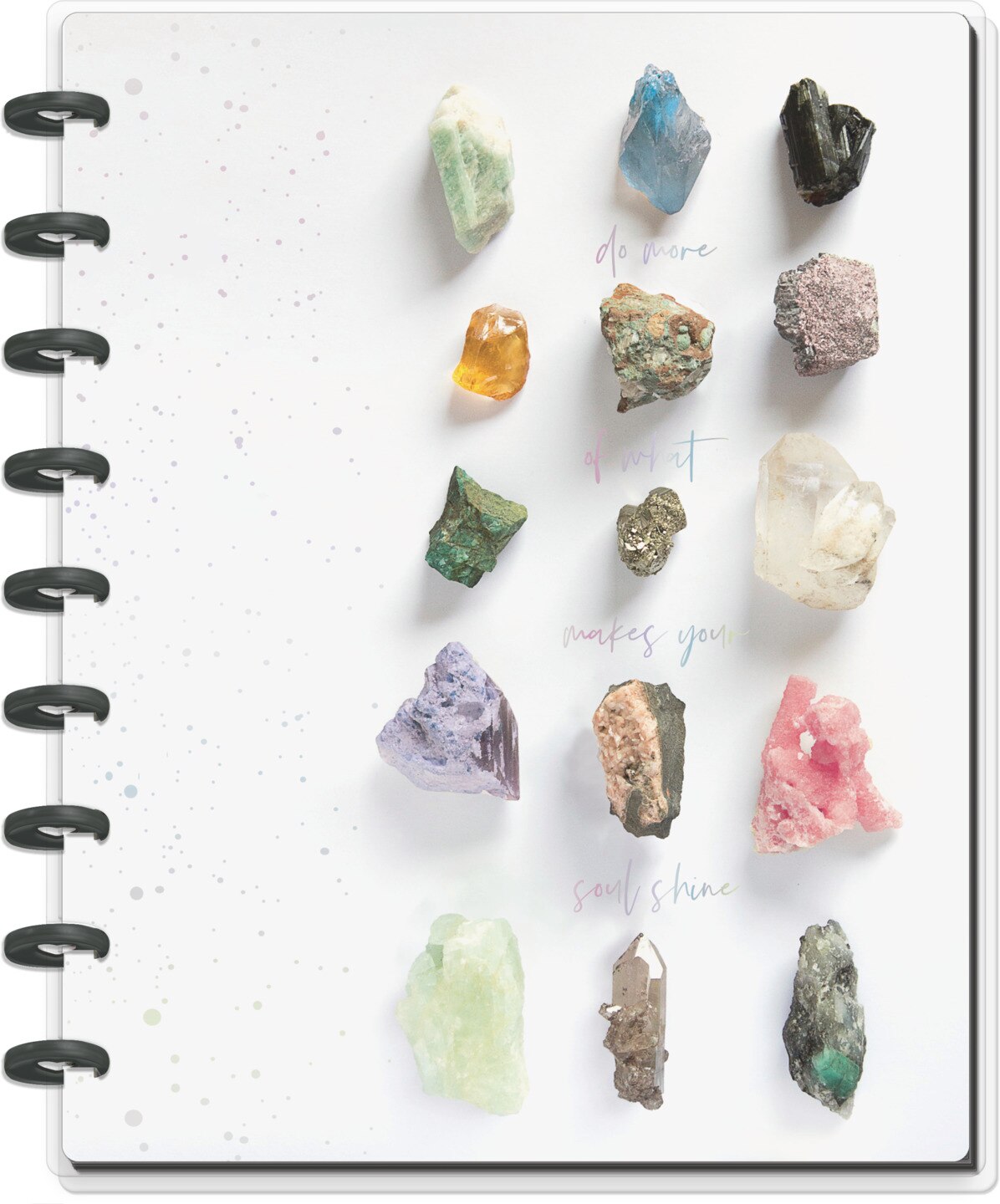 Do More Of What Makes Your Soul Shine (Crystal Vibes) Happy Planner Notebook
