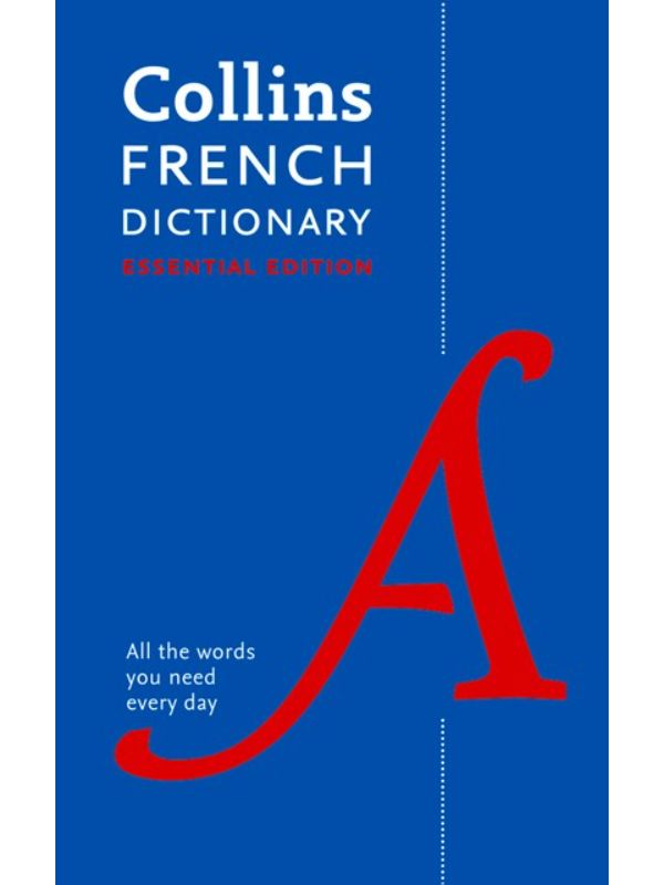 Collins French Dictionary: Essential Edition (French)