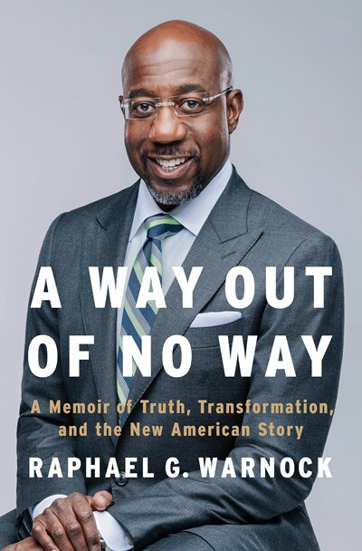 A Way Out of No Way: A Memoir of Truth  Transformation  and the New American Story