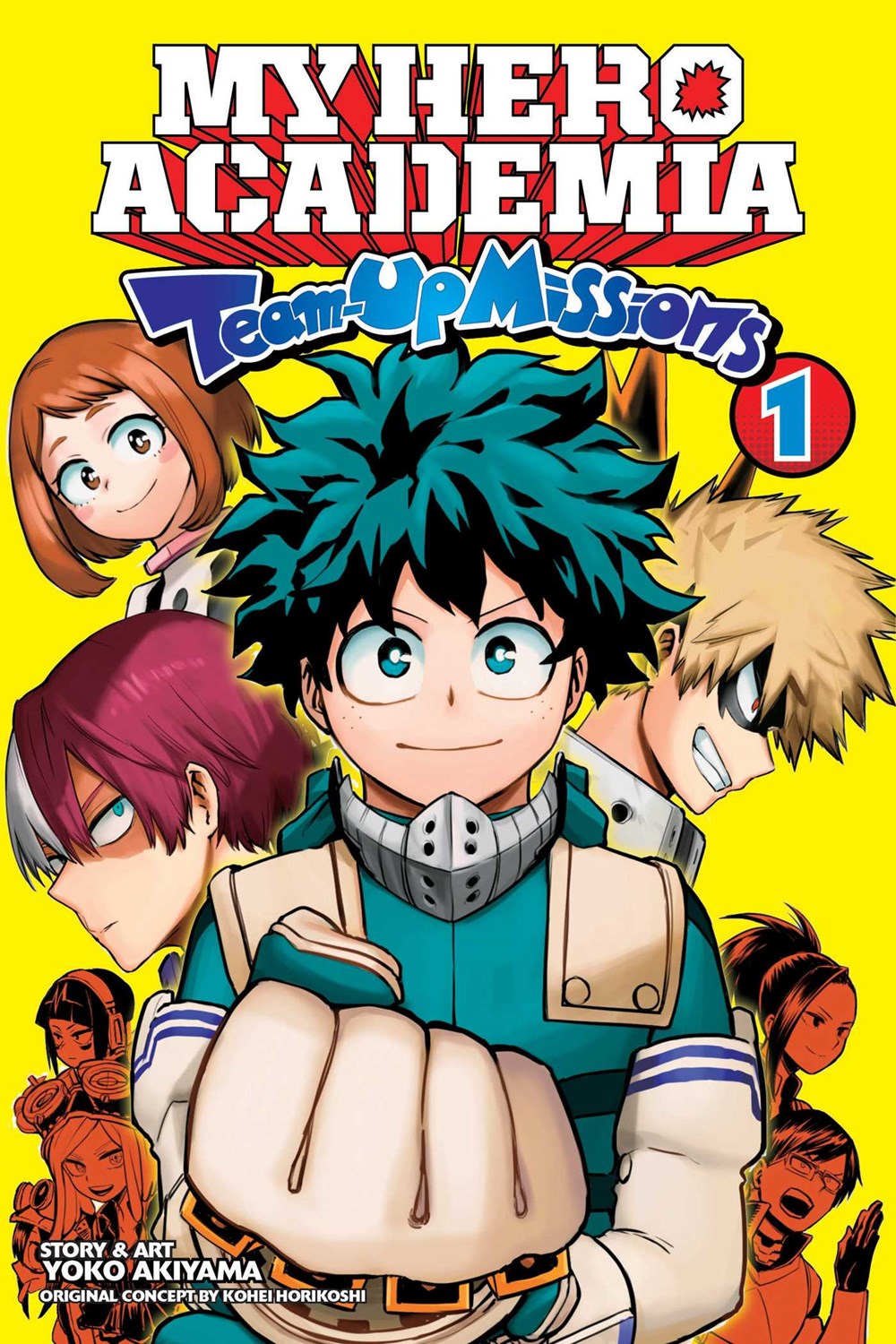 My Hero Academia: Team-Up Missions  Vol. 1: Volume 1