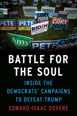 Battle for the Soul: Inside the Democrats' Campaigns to Defeat Trump