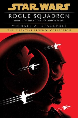 Rogue Squadron: Star Wars Legends (Rogue Squadron)