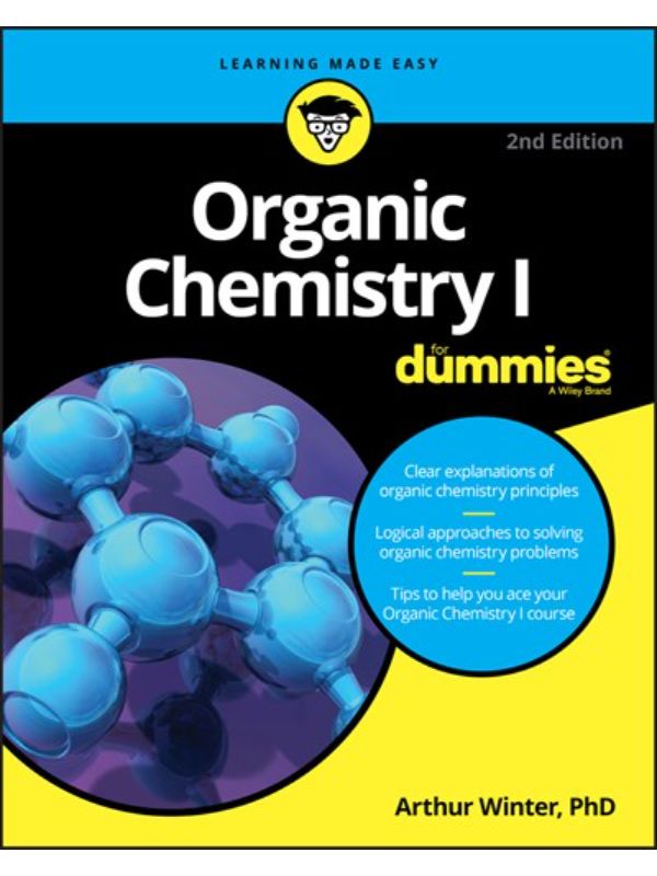 Organic Chemistry I for Dummies