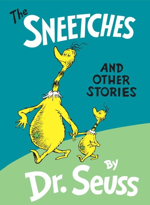 The Sneetches: And Other Stories