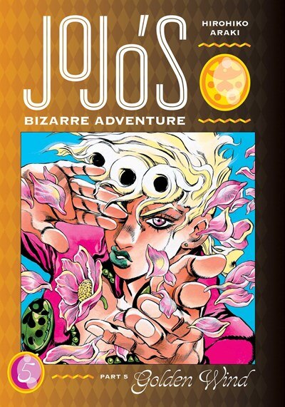 Jojo's Bizarre Adventure: Part 5--Golden Wind  Vol. 5