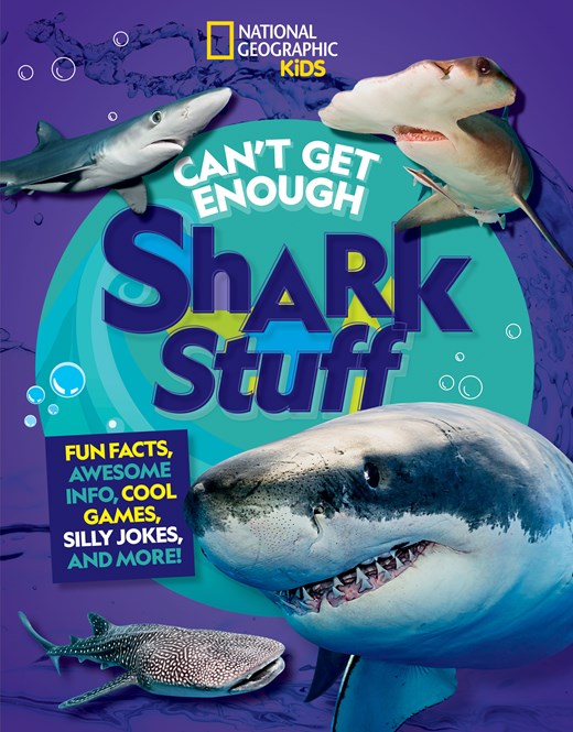 Can't Get Enough Shark Stuff: Fun Facts  Awesome Info  Cool Games  Silly Jokes  and More!