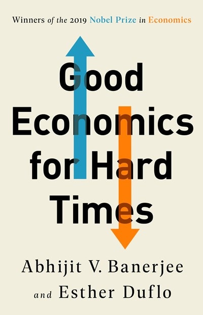 Good Economics for Hard Times