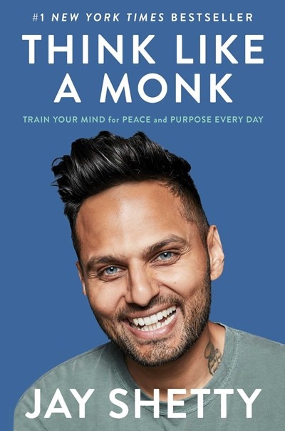 Think Like a Monk: Train Your Mind for Peace and Purpose Every Day