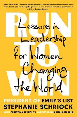 Run to Win: Lessons in Leadership for Women Changing the World