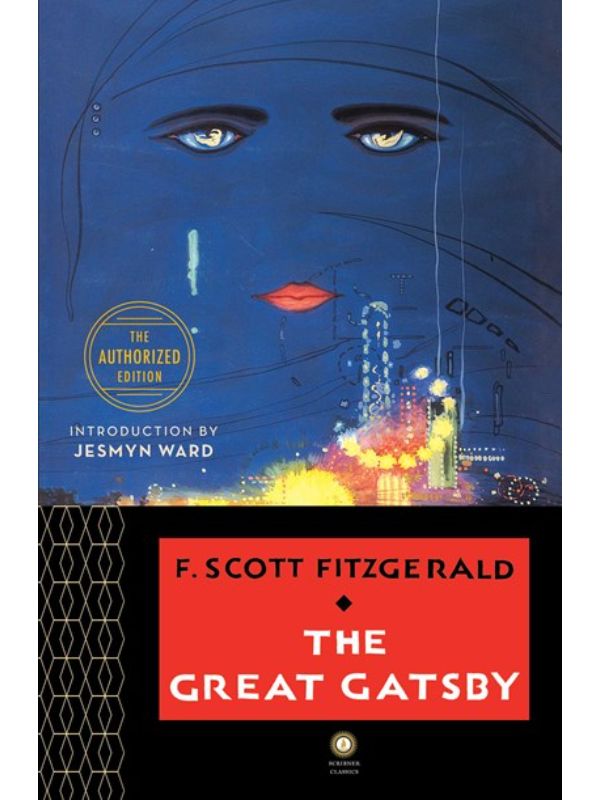 The Great Gatsby: The Only Authorized Edition